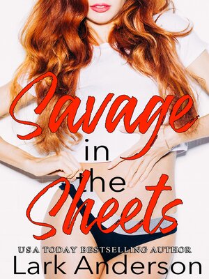 cover image of Savage in the Sheets